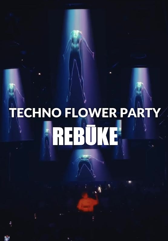 Techno  flower party - Rebūke